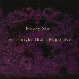Mazzy Star So Tonight That I Might See LP Vinil 180 Gramas Capitol Records 2022 EU Mazzy Star So Tonight That I Might See LP Vinil 180 Gramas Capitol Records 2022 EU