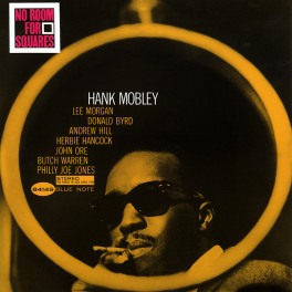 Hank Mobley No Room For Squares LP 180 Gram Vinyl Kevin Gray Blue Note Classic Series Optimal EU