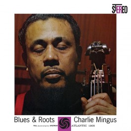 Charlie Mingus Blues & Roots 2LP 45rpm Vinil 180 Gramas Analogue Productions Atlantic 75 Series USA