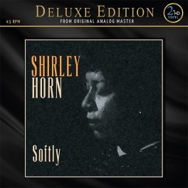 Shirley Horn Softly 2LP 45rpm Vinil 200 Gramas René Laflamme Bernie Grundman AAA Fidelio 2xHD 2023