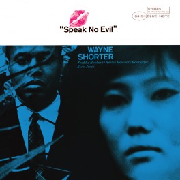 Wayne Shorter Speak No Evil LP Vinil 180 Gramas Kevin Gray Blue Note Classic Series AAA Optimal EU Wayne Shorter Speak No Evil LP Vinil 180 Gramas Kevin Gray Blue Note Classic Series AAA Optimal EU