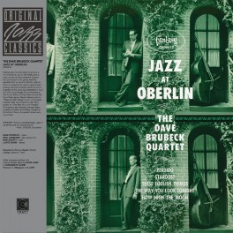 Dave Brubeck Quartet Jazz At Oberlin LP Vinil 180g OJC Original Jazz Classics Kevin Gray RTI 2023 USA Dave Brubeck Quartet Jazz At Oberlin LP Vinil 180g OJC Original Jazz Classics Kevin Gray RTI 2023 USA
