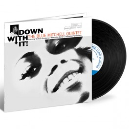 The Blue Mitchell Quintet Down With It LP Vinil 180g Kevin Gray Blue Note Tone Poet RTI USA