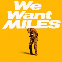 Miles Davis We Want Miles 2LP 180 Gram Vinyl Columbia Music On Vinyl MOV Record Industry 2011 EU Miles Davis We Want Miles 2LP 180 Gram Vinyl Columbia Music On Vinyl MOV Record Industry 2011 EU