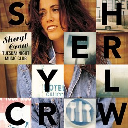 Sheryl Crow Tuesday Night Music Club LP Vinyl Bernie Grundman Mastering A&M Records 2023 EU