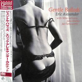 Eric Alexander Gentle Ballads 2LP 180 Gram Audiophile Vinyl Venus Japan VHJD-274 2024 JP