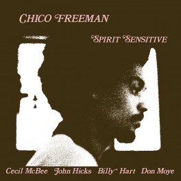 Chico Freeman Spirit Sensitive LP 180g Vinyl The Mastering Lab Analogue Productions QRP 2024 USA Chico Freeman Spirit Sensitive LP 180g Vinyl The Mastering Lab Analogue Productions QRP 2024 USA