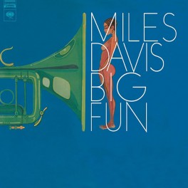 Miles Davis Big Fun 2LP 180 Gram Vinyl Columbia Music On Vinyl MOV Record Industry 2016 EU Miles Davis Big Fun 2LP 180 Gram Vinyl Columbia Music On Vinyl MOV Record Industry 2016 EU