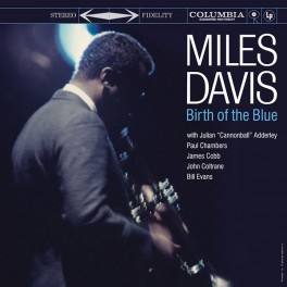 Miles Davis Birth Of The Blue LP Vinil 180g The Mastering Lab Analogue Productions QRP 2024 USA Miles Davis Birth Of The Blue LP Vinil 180g The Mastering Lab Analogue Productions QRP 2024 USA