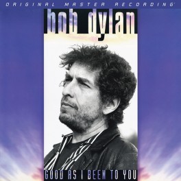 Bob Dylan Good As I Been to You LP 180 Gram SuperVinyl Mobile Fidelity MoFi MFSL FRP 2025 USA