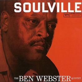 The Ben Webster Quintet Soulville 2LP 45rpm 200g Audiophile Vinyl Analogue Productions QRP USA The Ben Webster Quintet Soulville 2LP 45rpm 200g Audiophile Vinyl Analogue Productions QRP USA